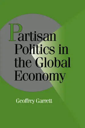 Garrett / Lange / Bates |  Partisan Politics in the Global Economy | Buch |  Sack Fachmedien