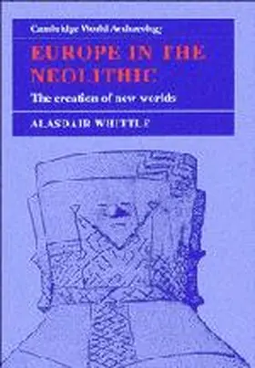 Whittle / Yoffee / Alcock |  Europe in the Neolithic | Buch |  Sack Fachmedien