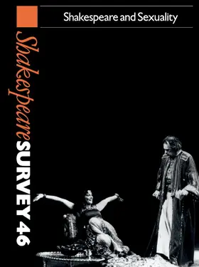 Wells |  Shakespeare Survey: Volume 46, Shakespeare and Sexuality | Buch |  Sack Fachmedien