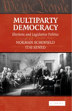Schofield / Sened |  Multiparty Democracy | Buch |  Sack Fachmedien
