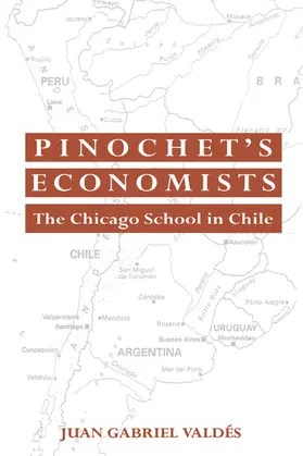 Valdes / Goodwin |  Pinochet's Economists | Buch |  Sack Fachmedien