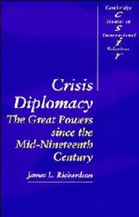 Richardson |  Crisis Diplomacy | Buch |  Sack Fachmedien