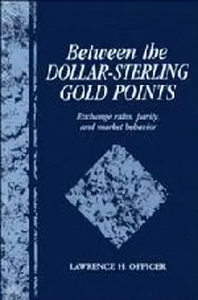 Officer |  Between the Dollar-Sterling Gold Points | Buch |  Sack Fachmedien