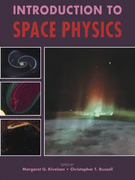 Kivelson / Russell |  Introduction to Space Physics | Buch |  Sack Fachmedien