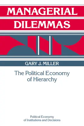 Miller / Calvert / Eggertsson | Managerial Dilemmas | Buch | 978-0-521-45769-9 | www2.sack.de