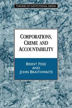 Fisse / Braithwaite / Goodin |  Corporations, Crime and Accountability | Buch |  Sack Fachmedien