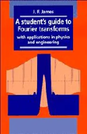 James |  A Student's Guide to Fourier Transforms | Buch |  Sack Fachmedien