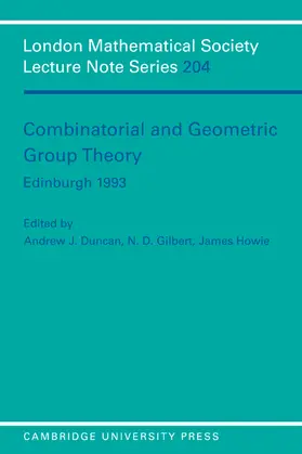 Duncan / Gilbert / Howie |  Combinatorial and Geometric Group Theory, Edinburgh 1993 | Buch |  Sack Fachmedien