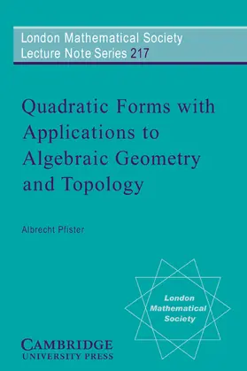 Pfister / Cassels / Hitchin |  Quadratic Forms with Applications to Algebraic Geometry and Topology | Buch |  Sack Fachmedien