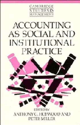 Hopwood / Miller |  Accounting as Social and Institutional Practice | Buch |  Sack Fachmedien