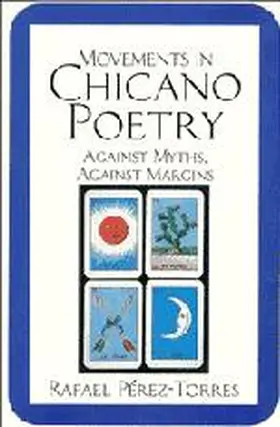 Perez-Torres / Pèrez-Torres |  Movements in Chicano Poetry | Buch |  Sack Fachmedien