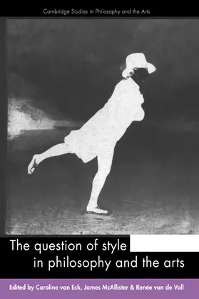 Eck / de Vall / McAllister |  The Question of Style in Philosophy and the Arts | Buch |  Sack Fachmedien
