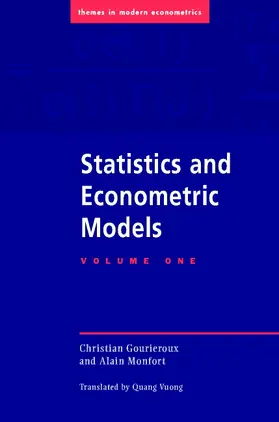 Gourieroux / Monfort / Phillips | Statistics and Econometric Models | Buch | 978-0-521-47744-4 | www2.sack.de