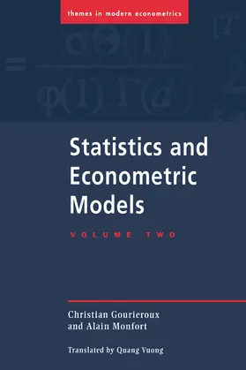 Gourieroux / Monfort / Phillips |  Statistics and Econometric Models | Buch |  Sack Fachmedien