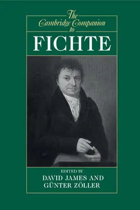 James / Zöller |  The Cambridge Companion to Fichte | Buch |  Sack Fachmedien
