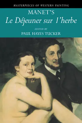 Tucker |  Manet's Le Dejeuner Sur l'herbe | Buch |  Sack Fachmedien