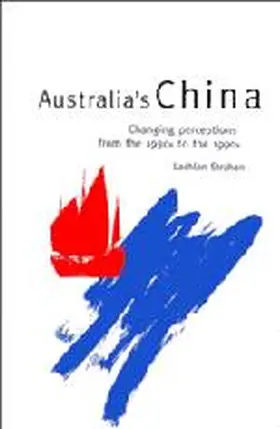 Strahan |  Australia's China | Buch |  Sack Fachmedien