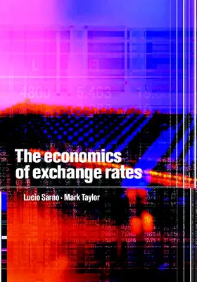 Sarno / Taylor |  The Economics of Exchange Rates | Buch |  Sack Fachmedien