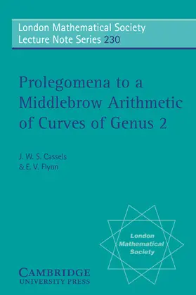 Cassels / Flynn |  Prolegomena to a Middlebrow Arithmetic of Curves of Genus 2 | Buch |  Sack Fachmedien