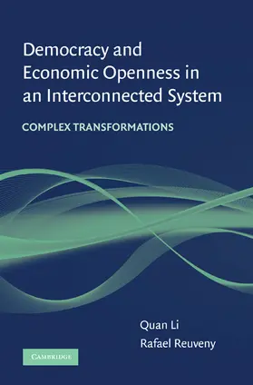 Li / Reuveny |  Democracy and Economic Openness in an Interconnected System | Buch |  Sack Fachmedien