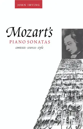 Irving |  Mozart's Piano Sonatas | Buch |  Sack Fachmedien