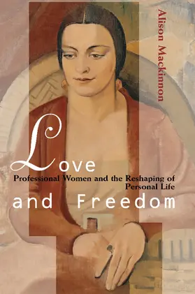 Mackinnon |  Love and Freedom | Buch |  Sack Fachmedien