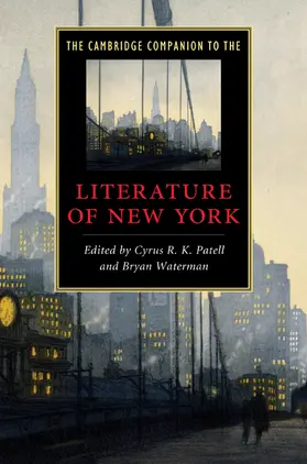Patell / Waterman |  The Cambridge Companion to the Literature of New York | Buch |  Sack Fachmedien