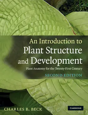 Beck |  An Introduction to Plant Structure and             Development | Buch |  Sack Fachmedien