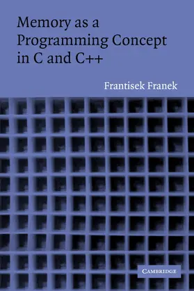 Franek |  Memory as a Programming Concept in C and C++ | Buch |  Sack Fachmedien