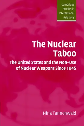 Tannenwald |  The Nuclear Taboo | Buch |  Sack Fachmedien