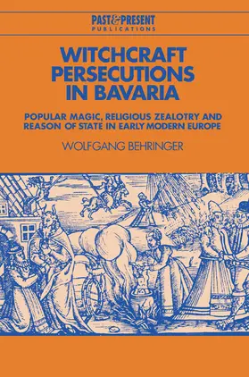Behringer / Roper |  Witchcraft Persecutions in Bavaria | Buch |  Sack Fachmedien