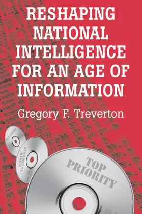 Treverton |  Reshaping National Intelligence for an Age of Information | Buch |  Sack Fachmedien