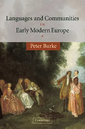Burke |  Languages and Communities in Early Modern             Europe | Buch |  Sack Fachmedien