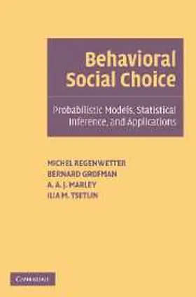 Regenwetter / Grofman / Marley |  Behavioral Social Choice | Buch |  Sack Fachmedien