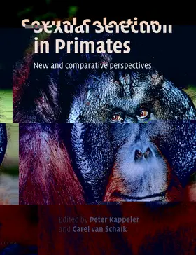 Kappeler / van Schaik |  Sexual Selection in Primates | Buch |  Sack Fachmedien