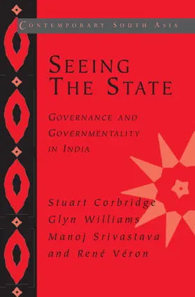 Corbridge / Williams / Srivastava |  Seeing the State | Buch |  Sack Fachmedien