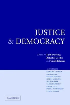 Dowding / Goodin / Pateman | Justice and Democracy | Buch | 978-0-521-54543-3 | www2.sack.de