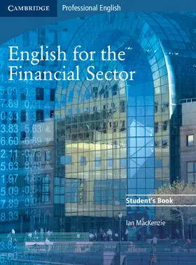 MacKenzie |  English for the Financial Sector Student's Book | Buch |  Sack Fachmedien