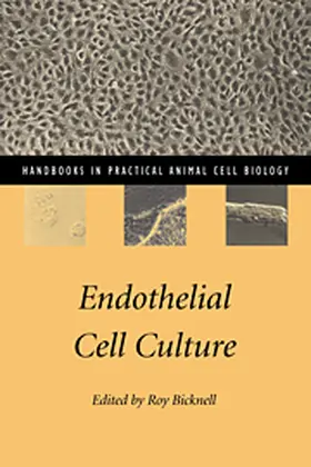 Bicknell |  Endothelial Cell Culture | Buch |  Sack Fachmedien