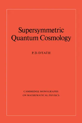 D'Eath |  Supersymmetric Quantum Cosmolo | Buch |  Sack Fachmedien