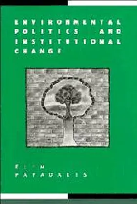 Papadakis |  Environmental Politics and Institutional Change | Buch |  Sack Fachmedien