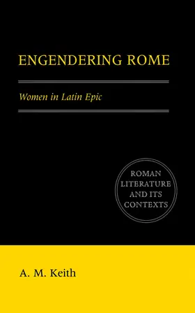 Keith / Feeney |  Engendering Rome | Buch |  Sack Fachmedien