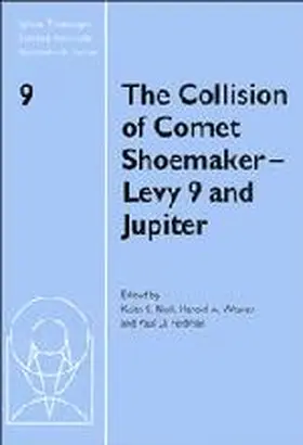 Noll / Weaver / Feldman |  The Collision of Comet Shoemaker-Levy 9 and Jupiter | Buch |  Sack Fachmedien
