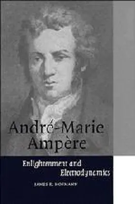 Hofmann |  Andre-Marie Ampere | Buch |  Sack Fachmedien