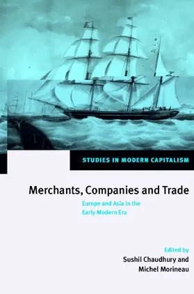 Chaudhury / Morineau |  Merchants, Companies and Trade | Buch |  Sack Fachmedien