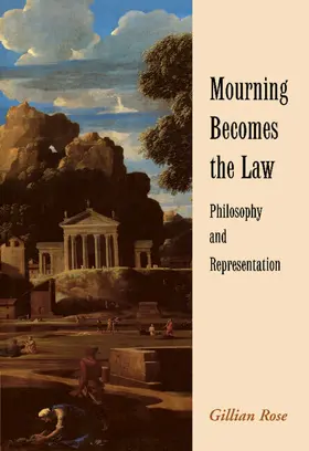 Rose |  Mourning Becomes the Law | Buch |  Sack Fachmedien