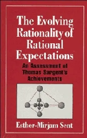 Sent / Goodwin |  The Evolving Rationality of Rational Expectations | Buch |  Sack Fachmedien