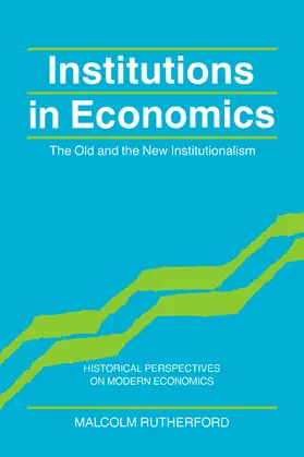 Rutherford / Goodwin |  Institutions in Economics | Buch |  Sack Fachmedien