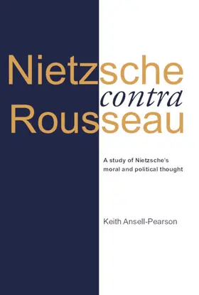 Ansell-Pearson |  Nietzsche Contra Rousseau | Buch |  Sack Fachmedien