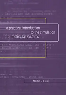 Field | A Practical Introduction to the Simulation of Molecular Systems | Buch | 978-0-521-58129-5 | www2.sack.de